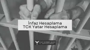 İnfaz Hesaplama